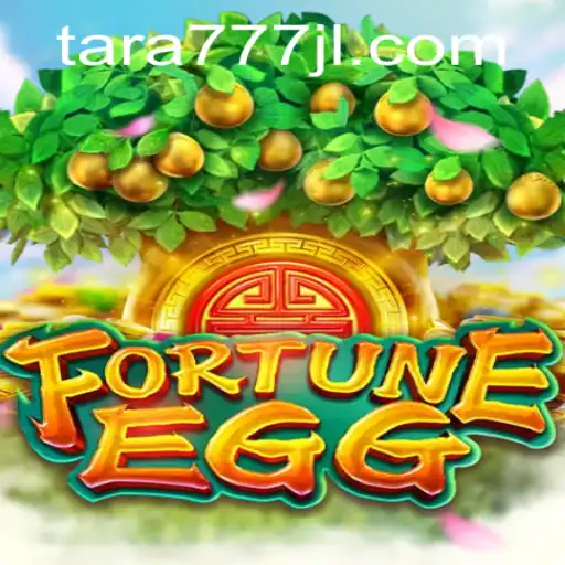 Discover the Exciting World of FortuneEgg: Dive into the Thrilling Adventure with Tara777