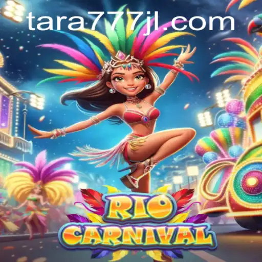 Experience the Vibrancy of RioCarnival with Tara777