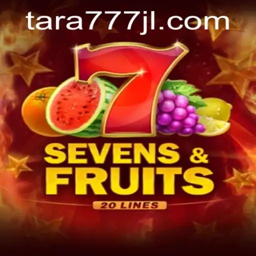 Discover the Excitement of SevensFruits20 with Tara777