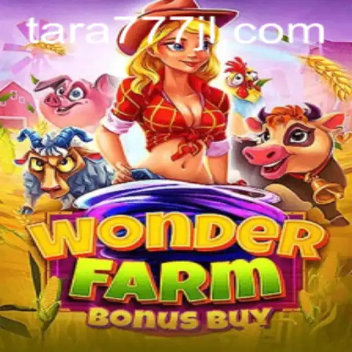 Exploring the Thrilling World of WonderFarmBonusBuy: A Gaming Experience