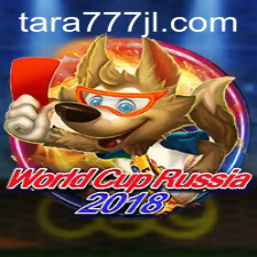 Exploring the Thrills of WorldCupRussia2018 with the Mysterious Tara777